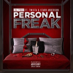 Personal Freak Ft. Twista & Starr Anderson