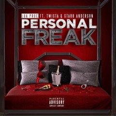 Personal Freak Ft. Twista & Starr Anderson