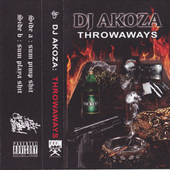 DJ AKOZA - THROWAWAYZ A3