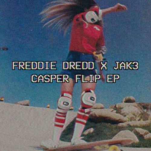 Freddie Dredd & Jak3 - Dance RMX