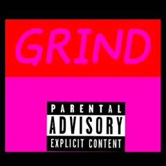 Grind [Prod by Grayera]