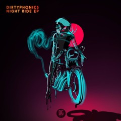 Dirtyphonics - Night Ride EP