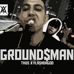 GROUNDS - TkDS x FLASHDAGOD