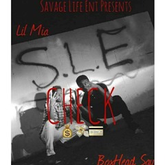 Lil Mia x BoxHead Sav - Check