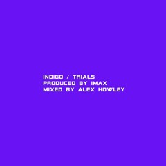 Trials (Prod. by IMAX)