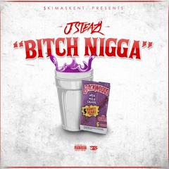 Bitch Nigga (PROD. L.N.I.C)
