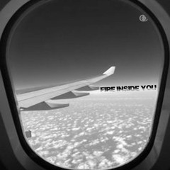 Fire Inside You