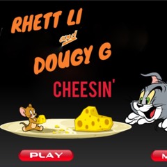 Cheesin' by Rhett Li x Dougy G