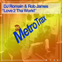 LOVE 2 THA WORLD (Rob James & Romains Jackin mix) 320k
