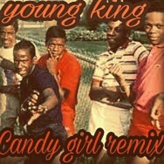 YOUNG KING- "NEW EDITION" CANDY GIRL REMIX