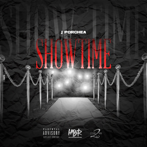 J Porchea - Showtime The Mixtape
