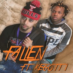 Fallen ft. Kegotti