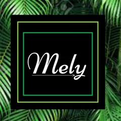 Mely - Treat You Better X Luv (Tropical Remix)