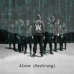 Alone - (Restrung)| Alan Walker | Background Score