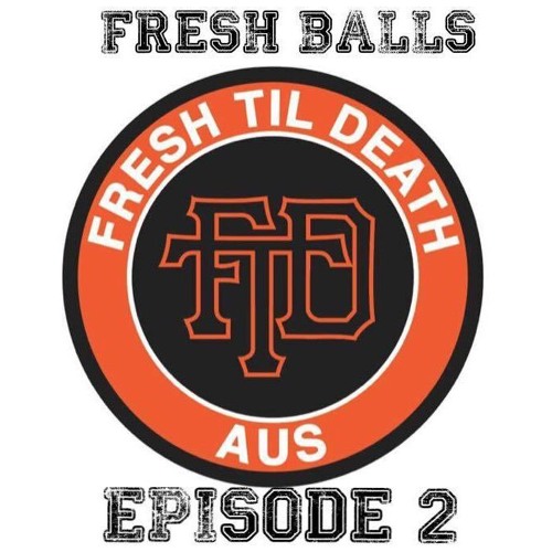Fresh Balls Ep: 2