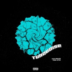 TURQUOISE (Prod. Myze)