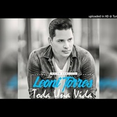 LEONI TORRES - Toda Una Vida (FLOWURBANOREAL.COM)