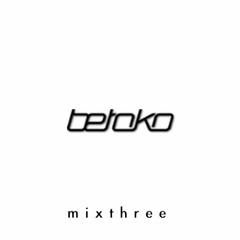 Betoko - MixThree