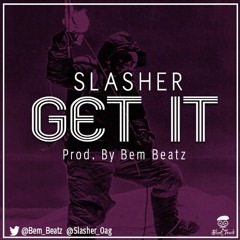 Get It (Prod BemBeatz)
