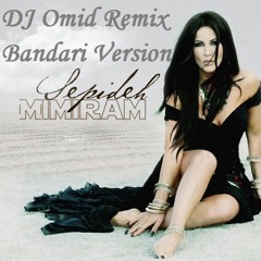 Mimiram Bandari version DJ Omid 2017