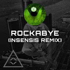 Clean Bandit, Sean Paul, Anne-Marie - Rockabye (Insensis Remix) - FREE DOWNLOAD