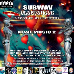 Subwav/Clubfungus-&-Associates-Kewl-Music-2