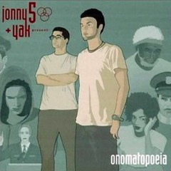 Jonny 5 + Yak - Onomatopoeia (Full Album)