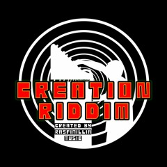 "Creation Riddim" by DJ Rasfimillia