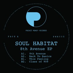 PMR005 - Soul Habitat - '8th Avenue EP' (Preview clips) VINYL EP OUT NOW...