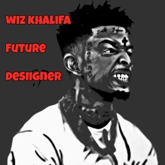 21 Savage - X Remix (Ft Future, Desiigner and Wiz Khalifa)