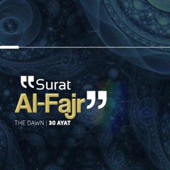 089 Al - Fajr - الفجر - Muflih Safitra
