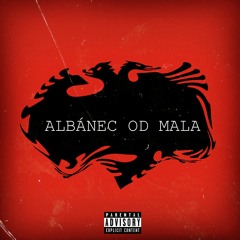 ALBÁNEC - Albánec od mala