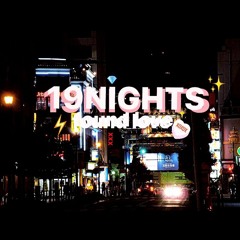 19NIGHTS - Found love