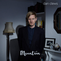 Dan Clews - Mountain