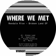 Broken Land EP (Where We Met) WWM001 [Clips]