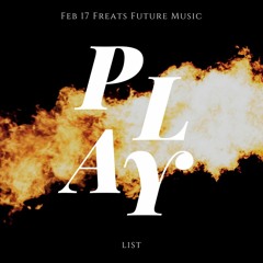 Free Future Beats, Bass, Trap & Hip Hop / Playlist / Feb 17 / FREATS