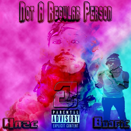 HazeBoogie - Not A Regular Person Freestyle
