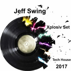 Jeff Swing - X-Plosiv Set 2017