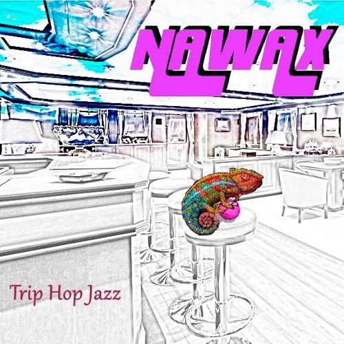 Stream Trip Hop Jazz by NAWAX | Listen online for free on SoundCloud