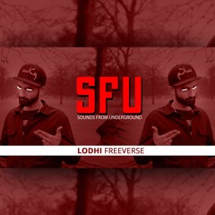 Sounds From Underground #SFU - LODHI FreeVerse