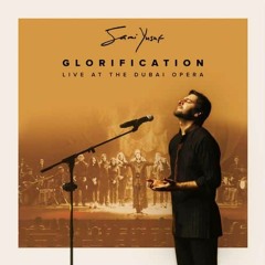 Glorification - Live at the Dubai Opera