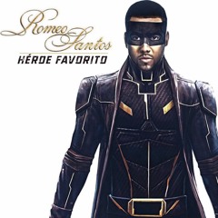 Heroe Favorito - Romeo Santos