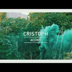 Cristoph - Alone (Original Mix)