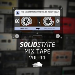 The Solid State Mix Tape Vol 11 - Mickey Crilly