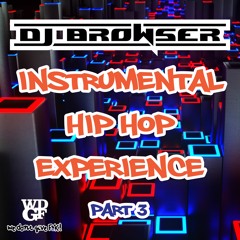 Instrumental Hip Hop Experience Part 3 (Mixtape)