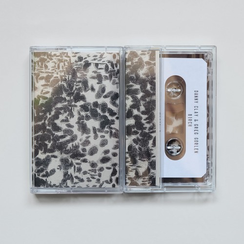 Danny Clay & Greg Gorlen – "Birch" C-30 (Sida A: "Birch II")