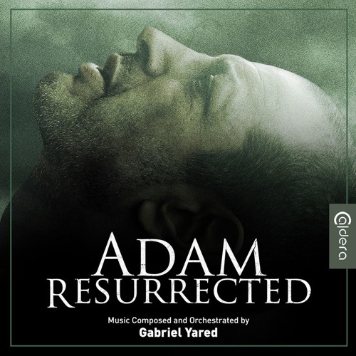 Adam Resurrected - Gabriel Yared