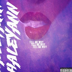 TELL ME WHY Prod.(Martianonthebeat)