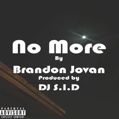 No More(produced by DJ S.I.D)