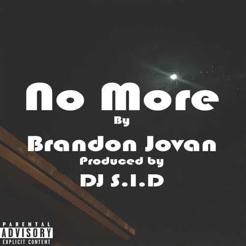 No More(produced by DJ S.I.D)